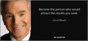 quote become the person who would attract the results you seek