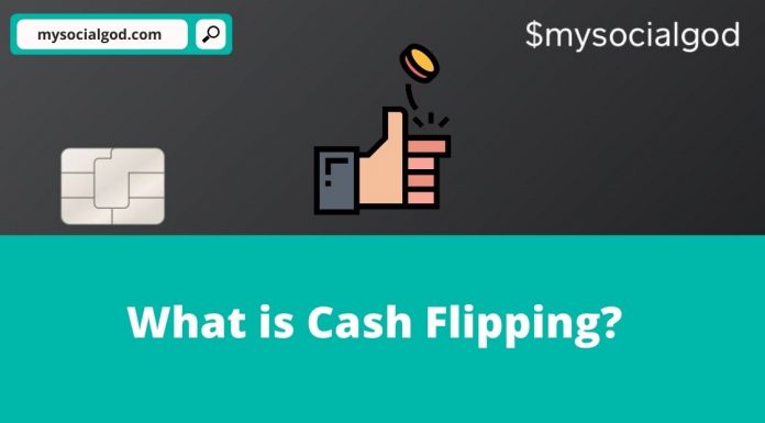What is Cash Flipping