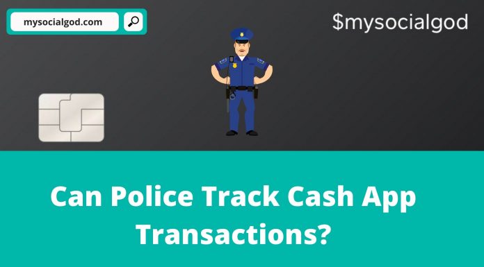 Can Police Track Cash App
