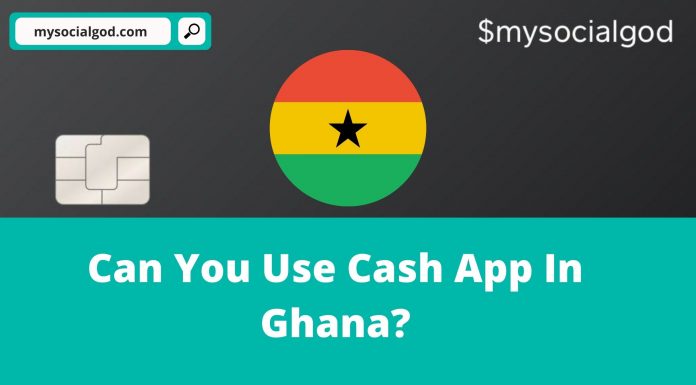 Can You Use Cash App In Ghana