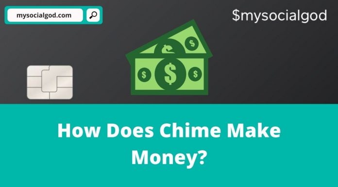 How Does Chime Make Money